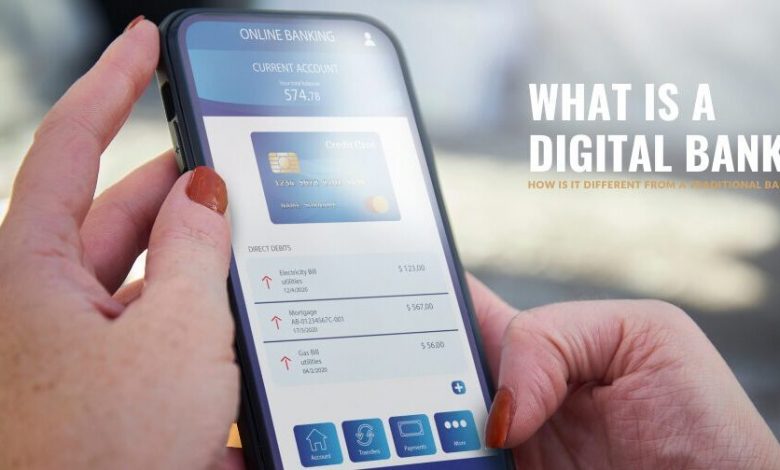 what-is-a-digital-bank-and-how-is-it-different-from-a-traditional-bank?